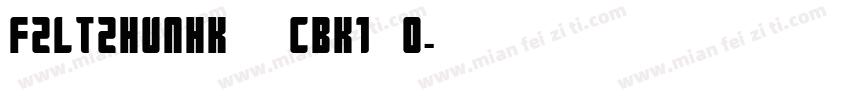 FZLTZHUNHK  CBK1 0字体转换